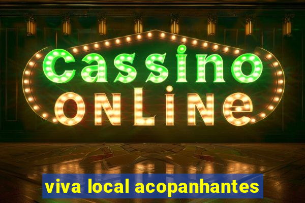 viva local acopanhantes